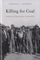 Killing_for_coal__America_s_deadliest_labor_war